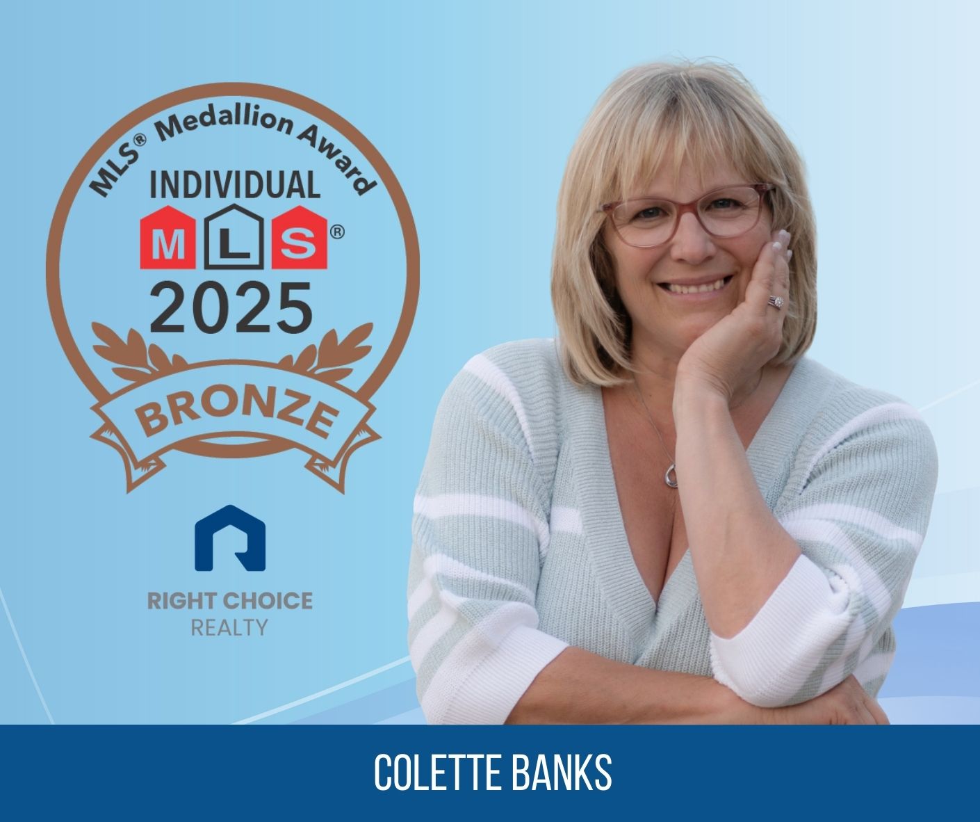 Colette Banks 2025 MLS Individual Bronze Medallion Award with Right Choice Realty